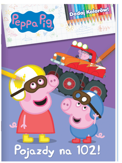 Peppa Pig Dodaj kolorów Pojazdy na 102! - Opracowanie Zbiorowe