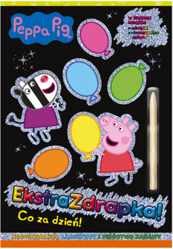 Peppa Pig Ekstrazdrapka Co za dzień! - Opracowanie Zbiorowe