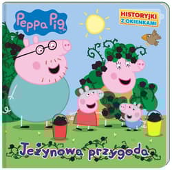 Peppa Pig Historyjki z okienkami Jeżynowa przygoda - Opracowanie Zbiorowe