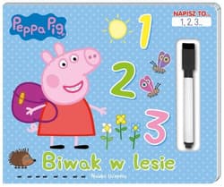 Peppa Pig. Napisz to… 1,2,3... Biwak w lesie. - Opracowanie Zbiorowe