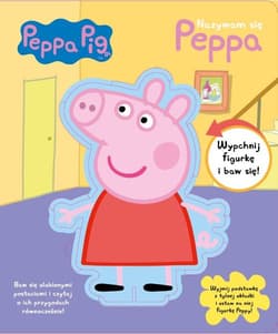 Peppa Pig Nazywam się Peppa - Opracowanie Zbiorowe