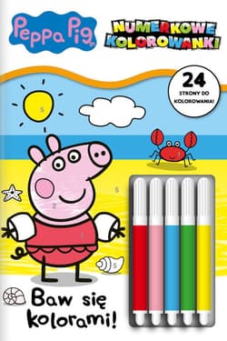Peppa Pig Numerkowe kolorowanki 3 Baw sie kolorami! - Opracowanie Zbiorowe