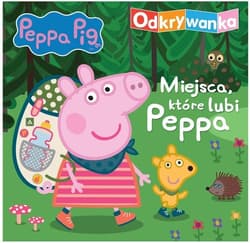 Peppa Pig Odkrywanka Miejsca, które lubi Peppa - null null