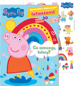 Peppa Pig. Rysowanki z bajecznymi tatuażami Co oznaczają kolory? - Opracowanie Zbiorowe