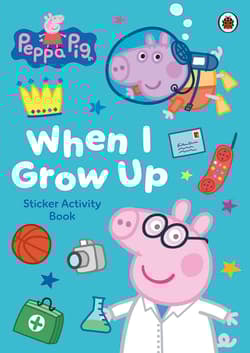 Peppa Pig. When I Grow Up. Sticker Activity Book - Opracowanie Zbiorowe