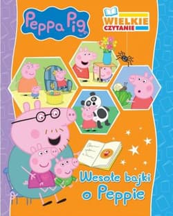 Peppa Pig Wielkie czytanie Wesołe bajki o Peppie