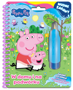 Peppa Pig. Wodne zabawy W domu i na podwórku - null null