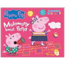 Peppa Pig. Zabawa w kolory. Malowany świat Peppy - Praca zbiorowa