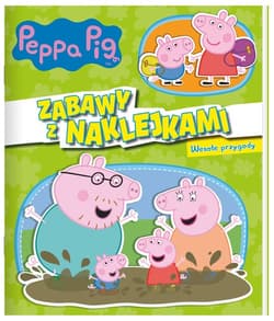 Peppa Pig Zabawy z naklejkami Wesołe przygody - Opracowanie Zbiorowe