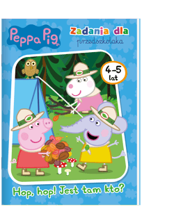 Peppa Pig Zadania dla przedszkolaka Hop. hop! Jest tam kto?