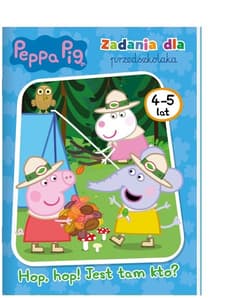 Peppa Pig Zadania dla przedszkolaka Hop. hop! Jest tam kto? - Opracowanie Zbiorowe