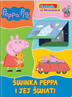 Peppa Pig Zadania w okienkach Świnka Peppa i jej świat!