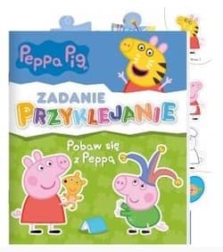 Peppa Pig. Zadanie Przyklejanie. Pobaw się z Peppą Peppa Pig. Zadanie Przyklejanie. Pobaw się z Peppą - Praca zbiorowa