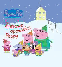 Peppa Pig Zimowe opowieści Peppy