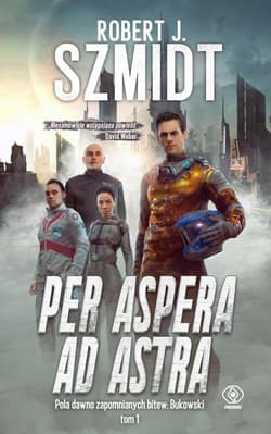 Per aspera ad astra - Robert J.  Szmidt