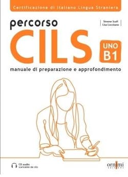 Percorso CILS UNO B1 podręcznik + online - Scafi Simone,  Loccisano Lisa