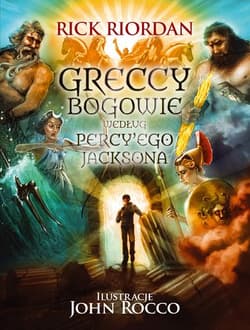 Percy Jackson. Greccy bogowie - Rick Riordan