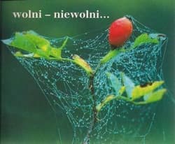 Perełka 068 - Wolni - niewolni... - Praca zbiorowa