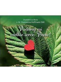 Perełka 330 - Podaruj mi wielkie serce, Panie! - Praca zbiorowa