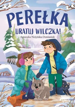 Perełka. Uratuj wilczka! - Agnieszka Nożyńska-Demianiuk