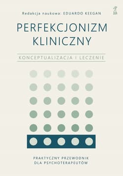 Perfekcjonizm kliniczny - ebook