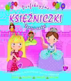 Perfekcyjne księżniczki Zeszyt zadań