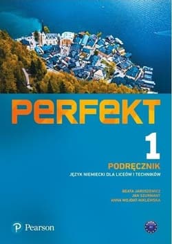 Perfekt 1 Język niemiecki Podręcznik + kod (Interaktywny podręcznik) - Praca zbiorowa