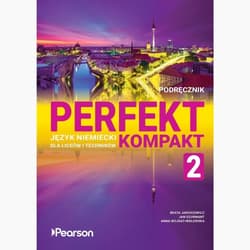 Perfekt Kompakt 2. Podręcznik z dostępem do eDesku - Jaroszewicz Beata, Szurmant Jan, Anna Wojdat-Nikl