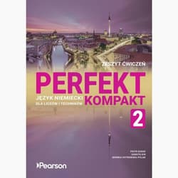 Perfekt Kompakt 2. Zeszyt ćwiczeń + eDesk - Kin Danuta, Ostrowska-Polak Monika