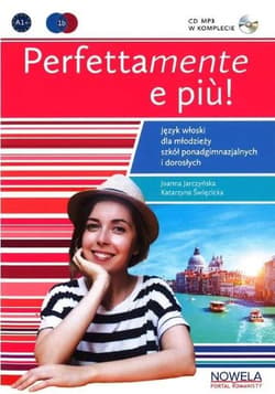 Perfettamente e piu! 1B podręcznik + online - Joanna Jarczyńska,  Święcicka Katarzyna