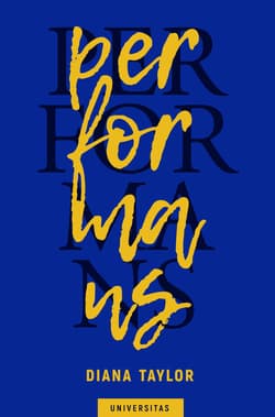 Performans - Diana Taylor