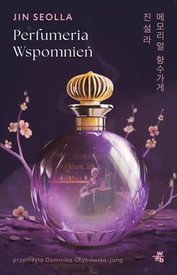 Perfumeria wspomnień - Jin Seolla