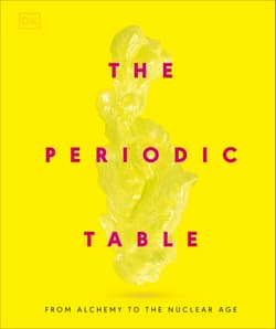 Periodic Table. From Alchemy to the Nuclear Age - Opracowanie Zbiorowe