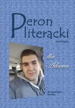 Peron literacki dla Adama Antologia - Opracowanie Zbiorowe