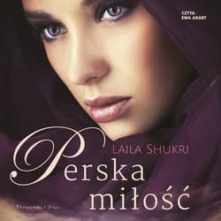Perska miłość - audiobook - Laila Shukri