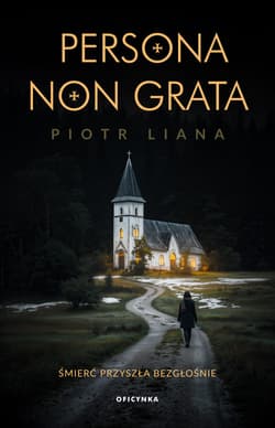 Persona non grata - Piotr Liana