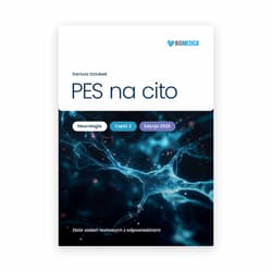 PES na cito Neurologia cz. 2 zbiór zadań testowych z odpowiedziami - Dziubek Dariusz