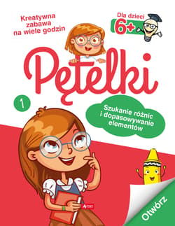 Pętelki Szukanie różnic i dopasowywanie elementów - Opracowanie Zbiorowe