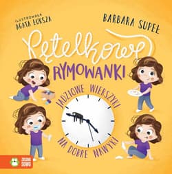 Pętelkowe rymowanki. Jadziowe wierszyki na dobre nawyki - Barbara Supeł