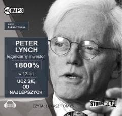 Peter Lynch legendarny inwestor 1800%... Audiobook -  Łukasz Tomys