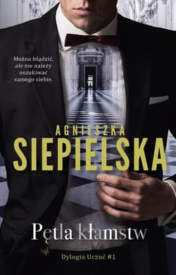 Pętla kłamstw - Agnieszka  Siepielska