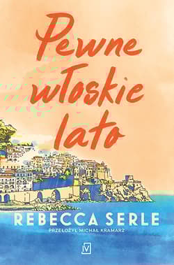 Pewne włoskie lato - Rebecca Serle