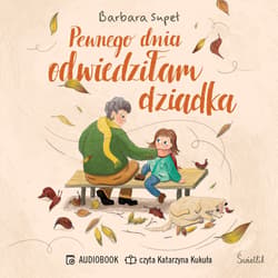 Pewnego dnia odwiedziłam dziadka - audiobook - Barbara Supeł