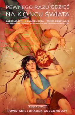Pewnego Razu Gdzieś Na Końcu Świata. Księga druga - Jason Aaron