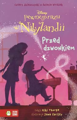 Pewnego razu w Nibylandii 9 Przed dzwonkiem - Kiki Thorpe