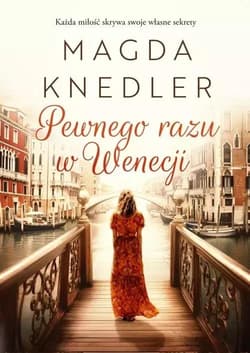 Pewnego razu w Wenecji Wielkie Litery - Magda Knedler