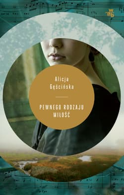 Pewnego rodzaju miłość - Alicja Gęścińska