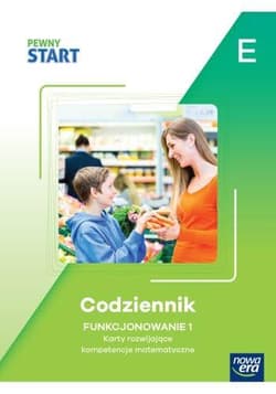 Pewny Start. Codziennik. Funkcjonowanie 1 poz.E - Praca zbiorowa