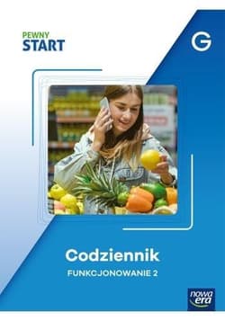 Pewny start. Codziennik Funkcjonowanie 2 poz.G - Praca zbiorowa