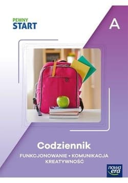 Pewny Start. Codziennik Funkcjonowanie poz. A - Praca zbiorowa